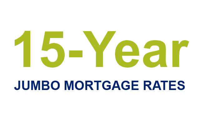 Jumbo Loan 15 Year Fixed Rate